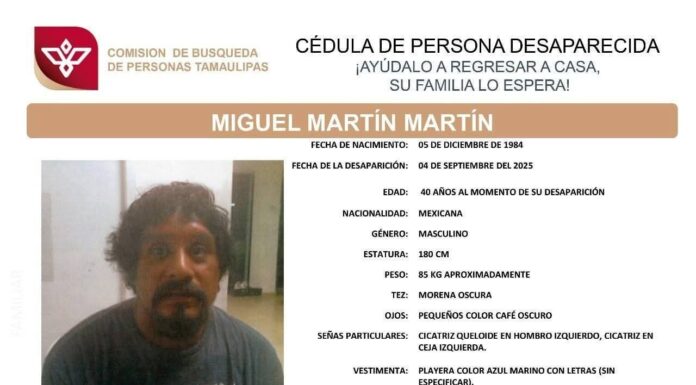 Miguel Martín Martín desaparece en Matamoros, Tamaulipas