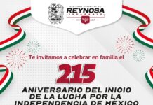 Hoy celebra Reynosa los 215 Años de la Lucha por la Independencia de México