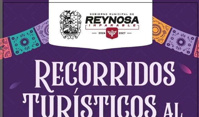 Invita el Alcalde Carlos Peña Ortiz a Recorridos Turísticos al Panteón Municipal de Reynosa