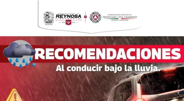 Recomienda PCyB de Reynosa manejar con extrema precaución