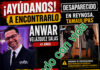 Localizan con vida a Anwar Velázquez Salas; rinde declaración ante la Fiscalía de Tamaulipas