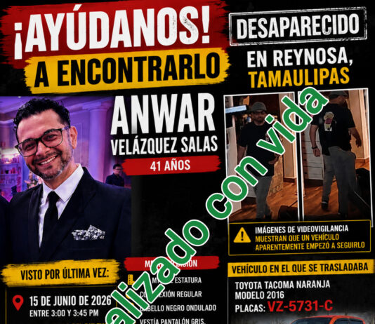 Localizan con vida a Anwar Velázquez Salas; rinde declaración ante la Fiscalía de Tamaulipas
