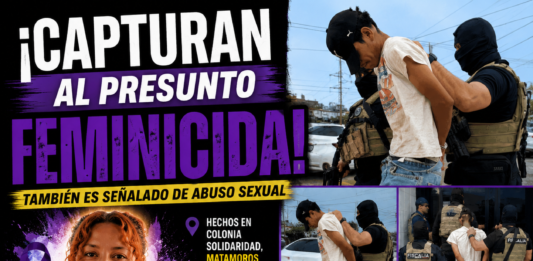 Capturan a presunto feminicida de Perla Guadalupe Ramos; caso conmocionó a Matamoros