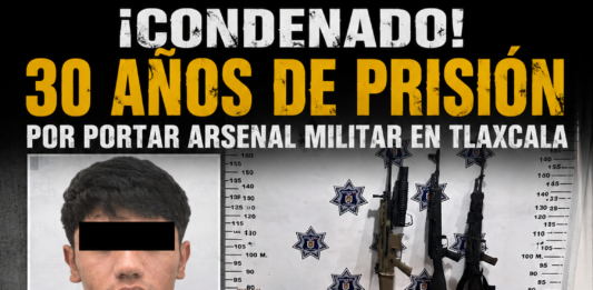 Condenan a hombre a más de 30 años de prisión por posesión de arsenal militar en Tlaxcala