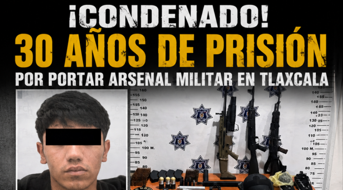 Condenan a hombre a más de 30 años de prisión por posesión de arsenal militar en Tlaxcala