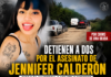 Detienen a dos presuntos implicados en el homicidio de Jennifer Calderón; investigan móvil relacionado con una deuda