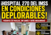 Denuncian condiciones inadecuadas en el Hospital General de Zona No. 270 del IMSS en Reynosa