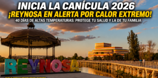 Canícula 2026 eleva el riesgo por calor extremo en Reynosa