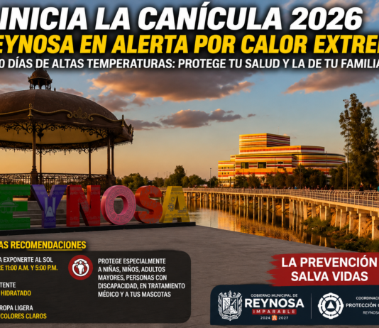 Canícula 2026 eleva el riesgo por calor extremo en Reynosa