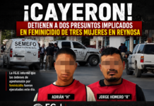 Capturan a dos presuntos implicados en el feminicidio de tres mujeres en Reynosa