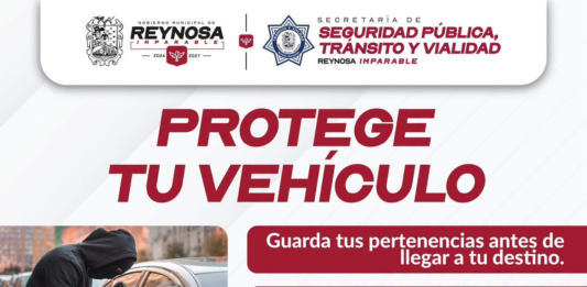 Gobierno de Reynosa llama a prevenir cristalazos y proteger pertenencias dentro de vehículos